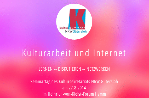 Seminartag für Kultureinrichtungen und Internet