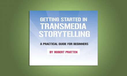 Getting Started in Transmedia Storytelling by Robert Pratten