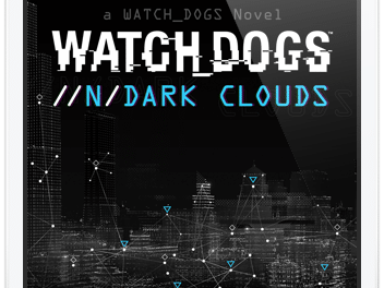 Watch Dogs | Ein neues Story-Universum