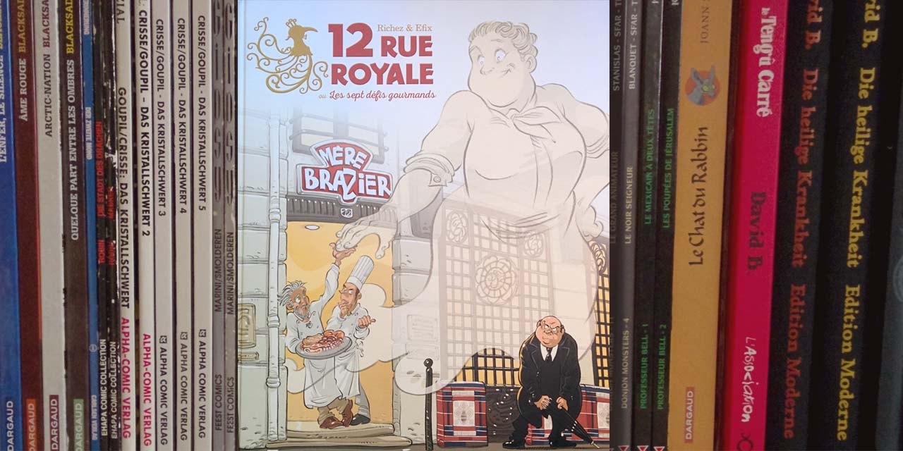 [DE] Graphic-Novel-Rezension: Hervé Richez & Efix, 12 Rue Royale